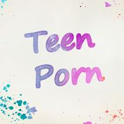 Teen Porn