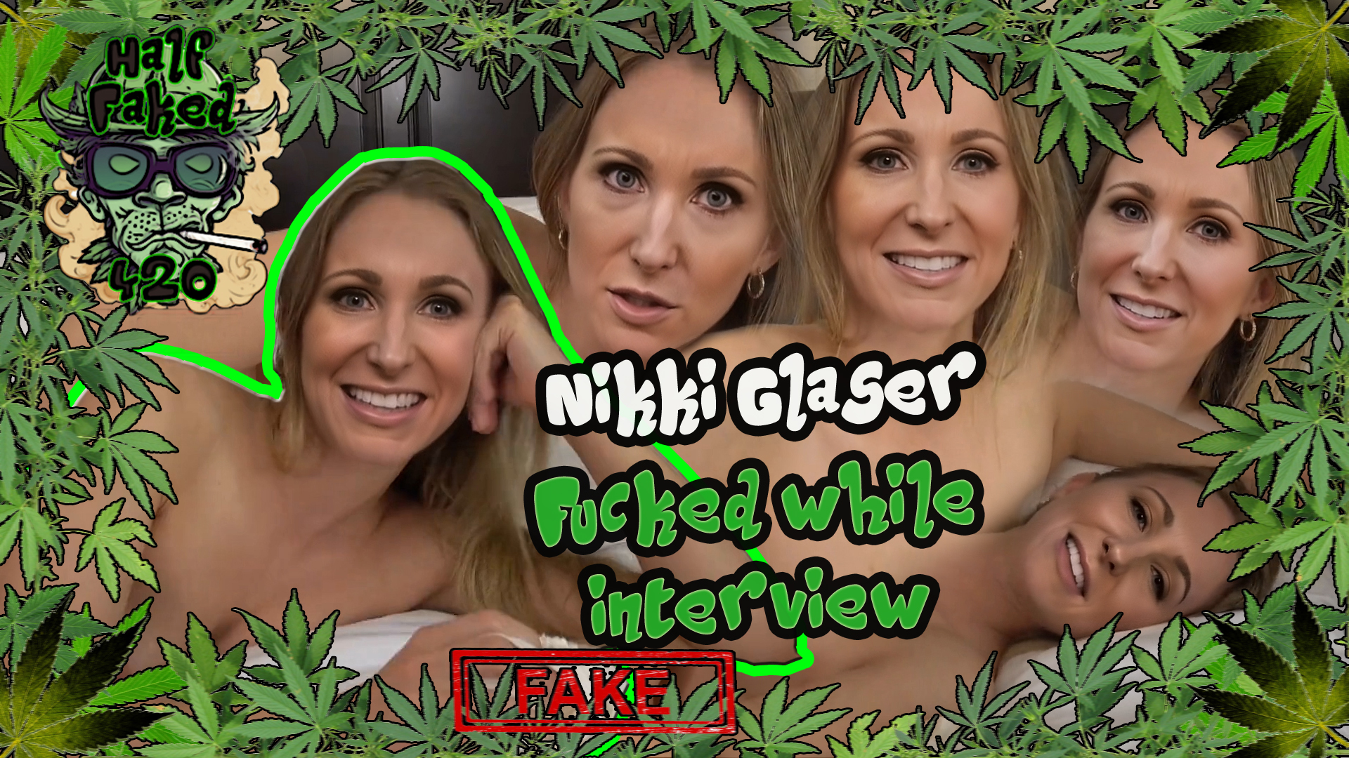 Nikki Glaser - Fucked while interview | FAKE