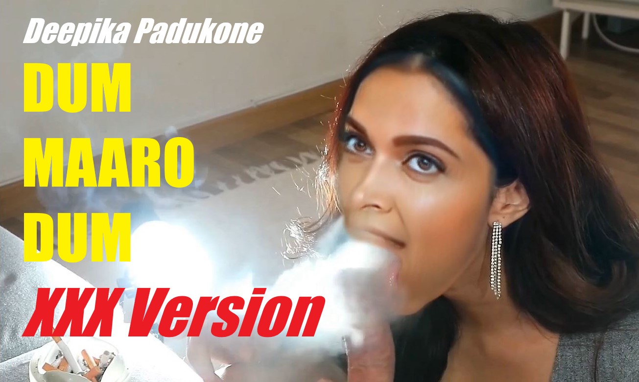 Deepika Padukone Dum Maaro Dum XXX Version HD 1080P PAID REQUEST  