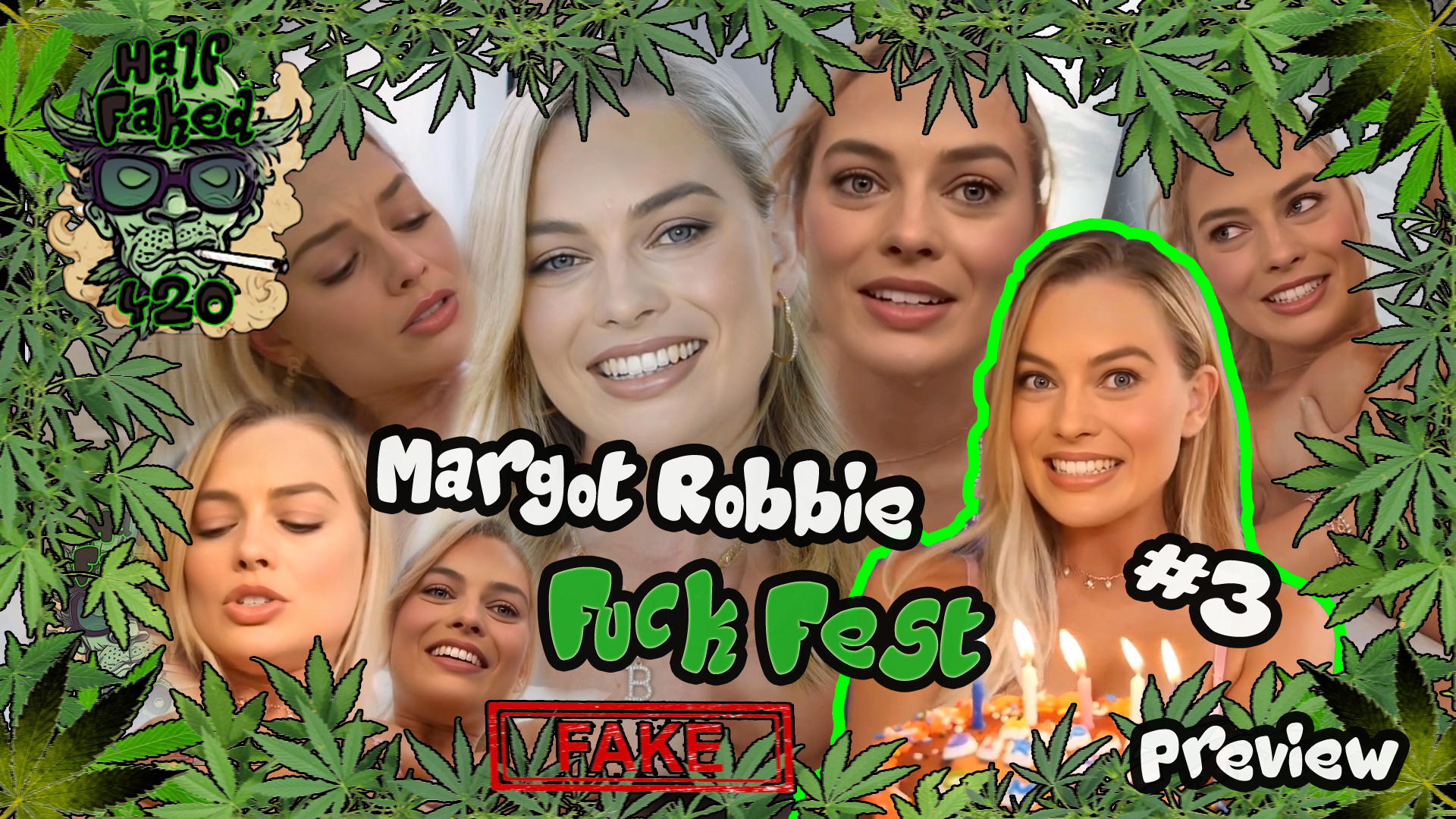 Margot Robbie - Fuck Fest #3 | PREVIEW (30:35) | FAKE