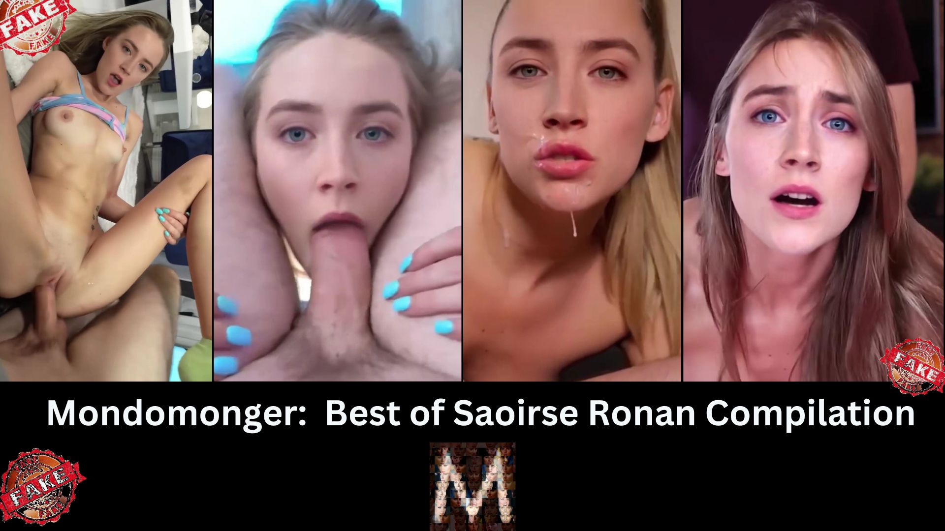 Saoirse Ronan (Fake):  Mondomonger Compilation