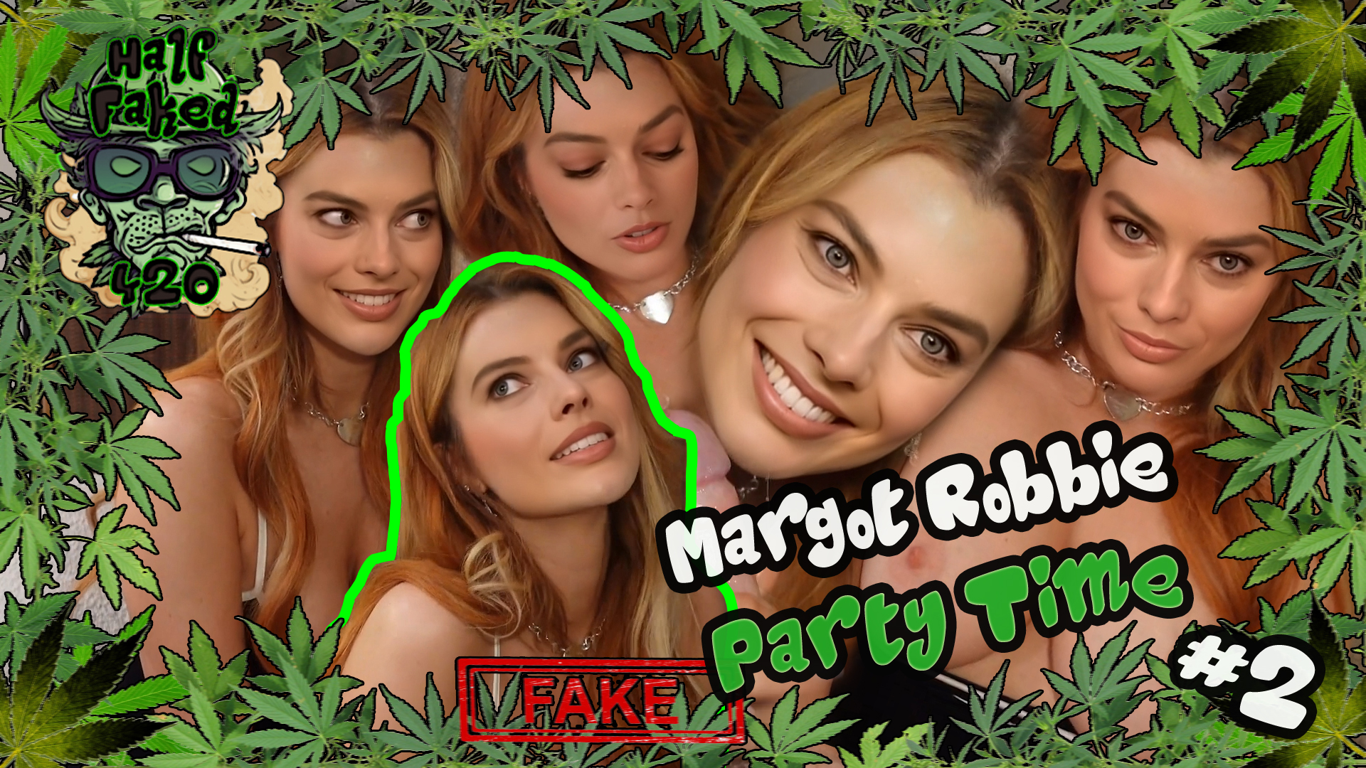 Margot Robbie - Party Time #2 | FAKE