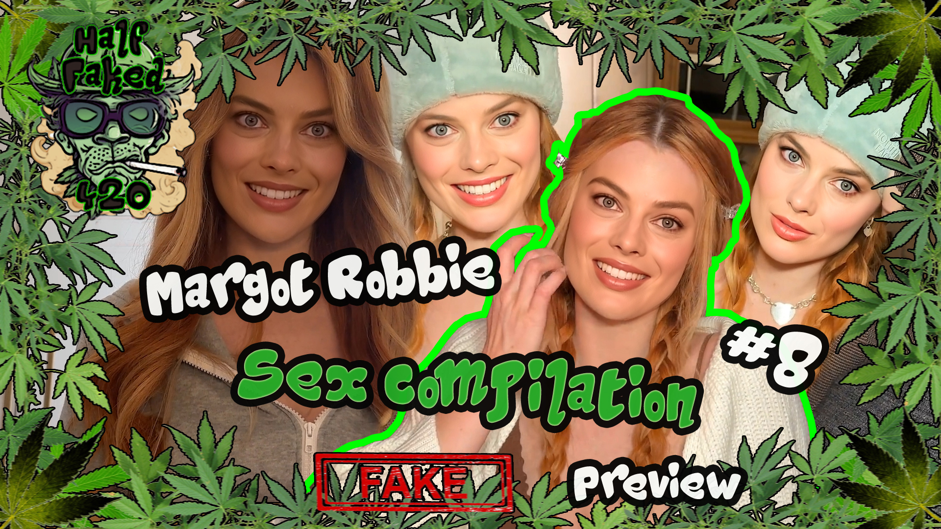 Margot Robbie - Sex Compilation #8 | PREVIEW (35:01) | FAKE