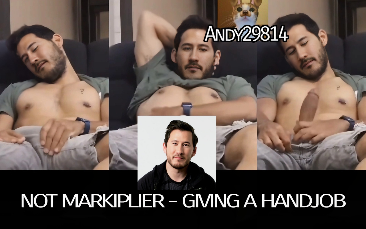 Not Markiplier - Giving a Handjob