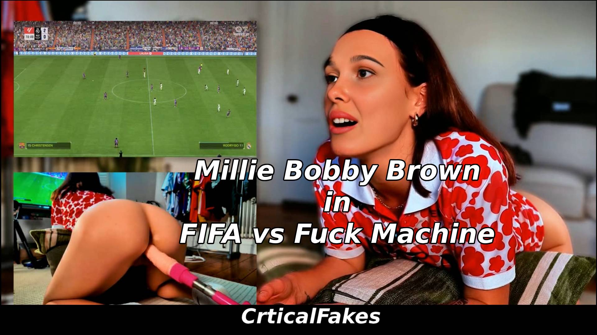 FIFA vs Fuck Machine, Featuring Millie Bobby Brown