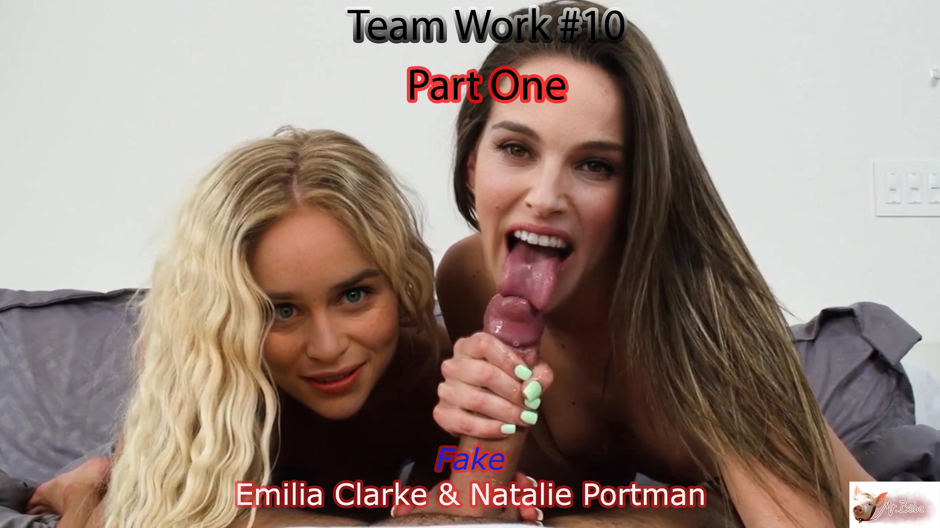 Fake Emilia Clarke & Natalie Portman - Team Work #10 - Part-1 / Free Download
