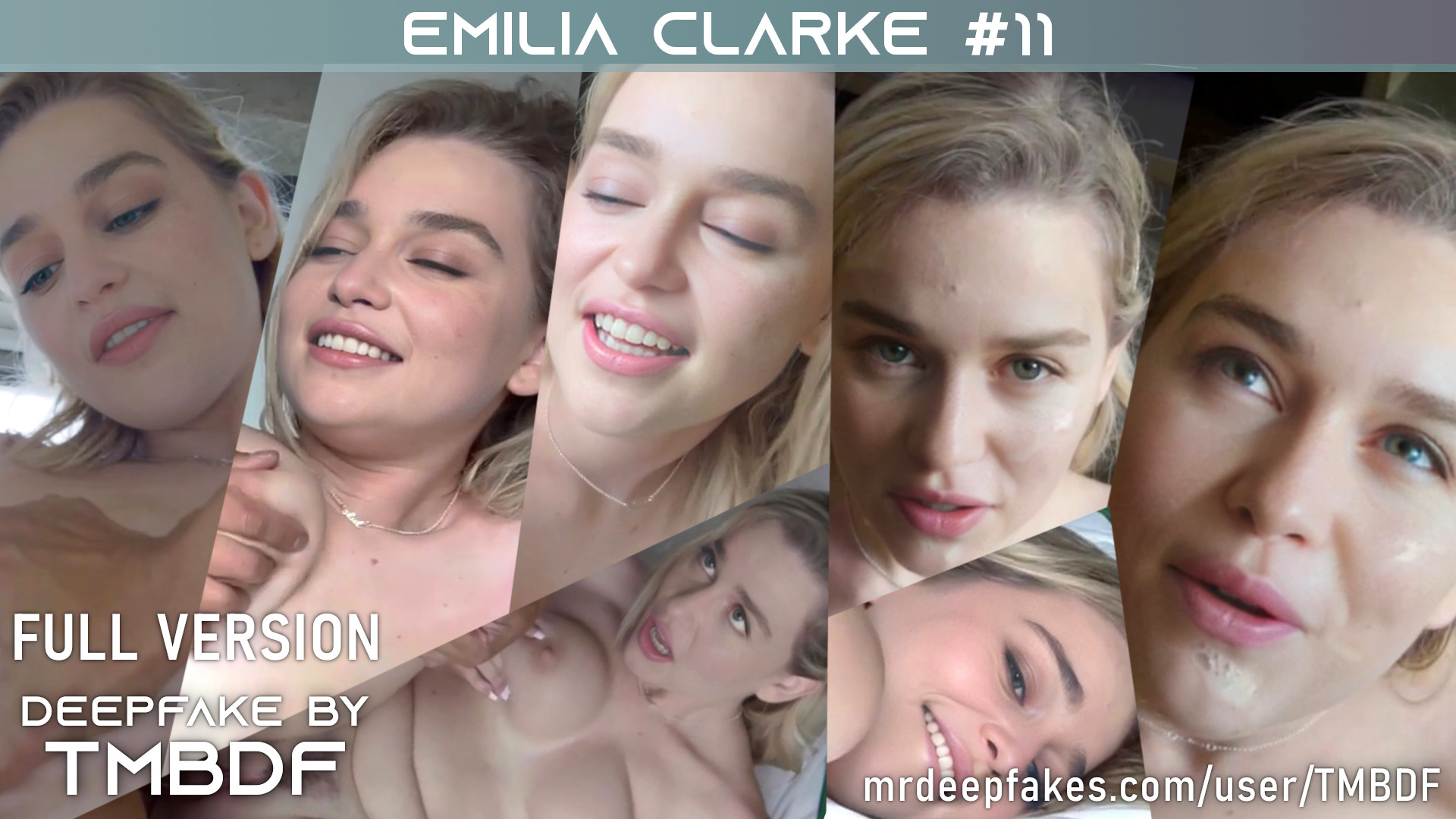 Emilia Clarke 11 - FULL VERSION