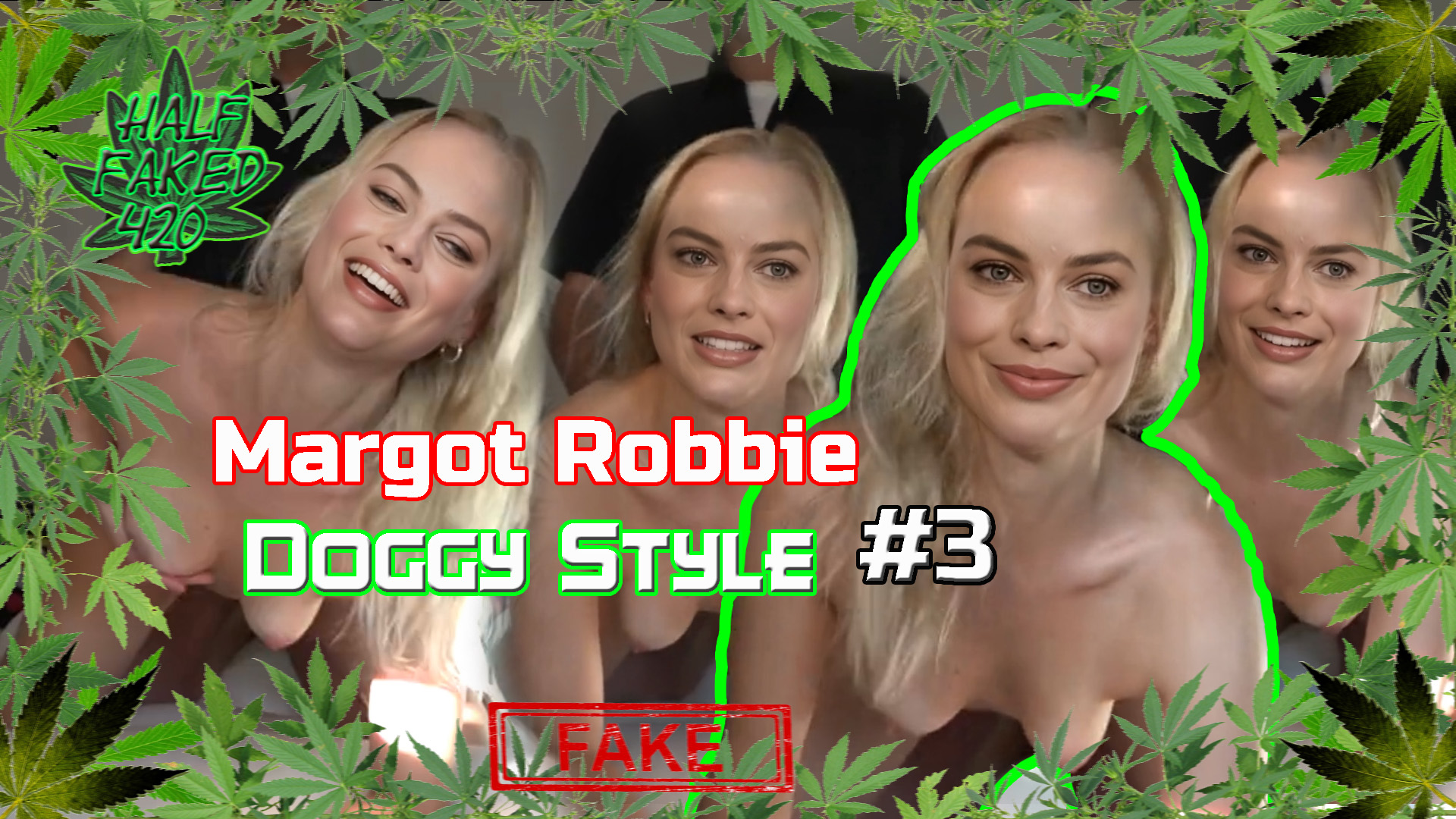 Margot Robbie - Doggy Style #3 | FAKE