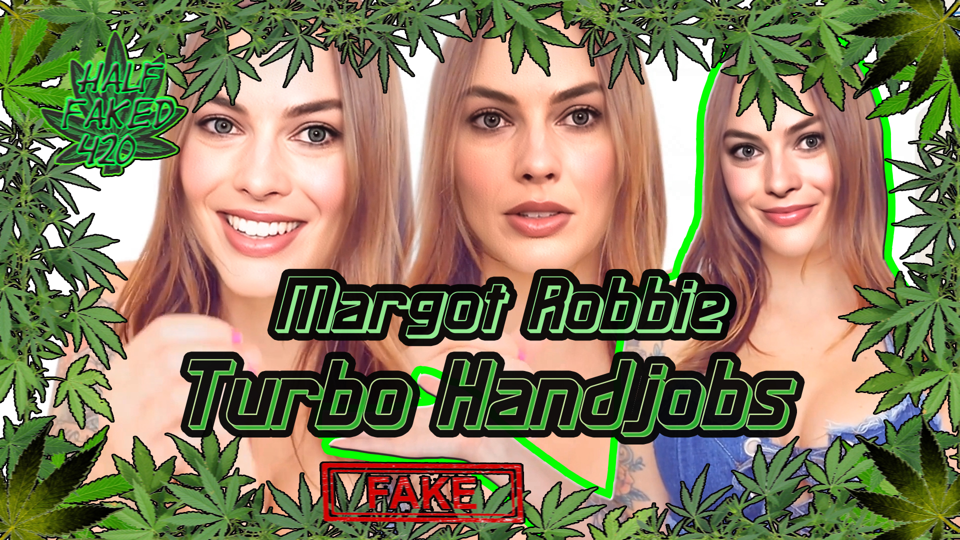 Margot Robbie - Turbo Handjobs | FAKE
