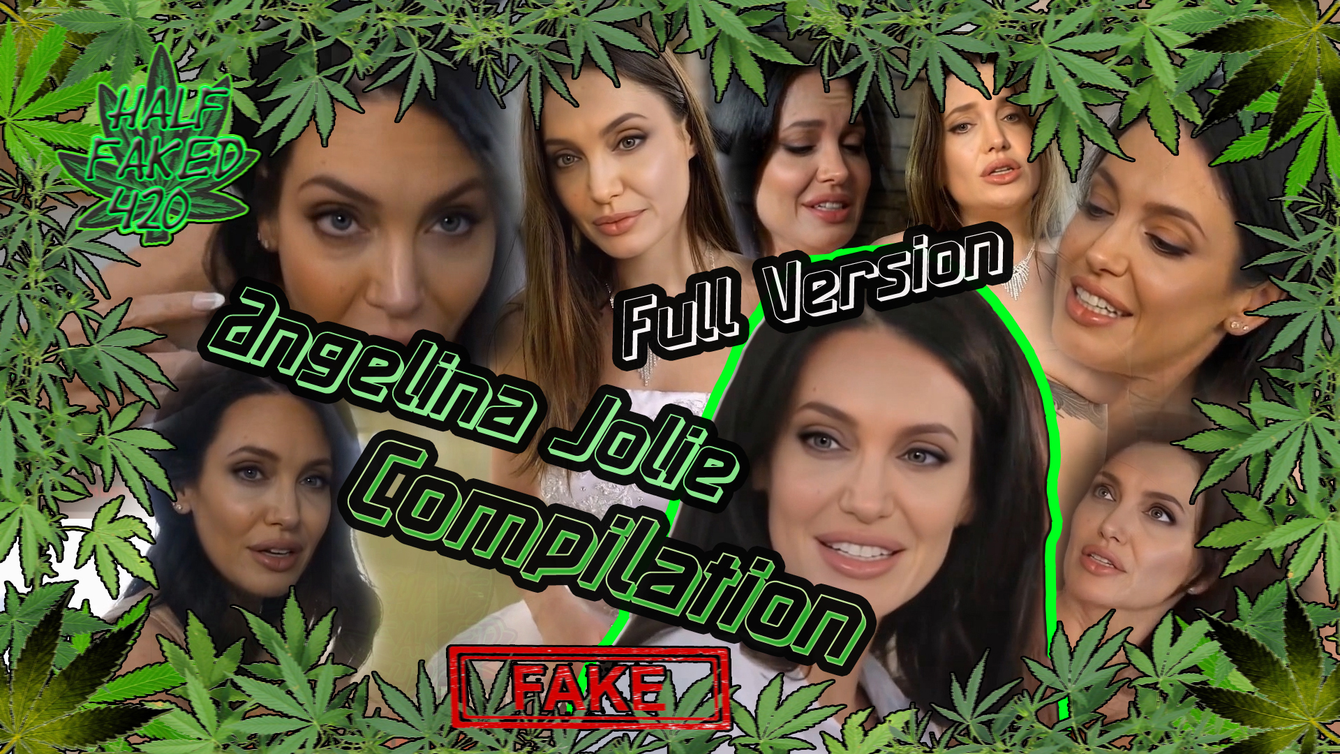 Angelina Jolie - Compilation | FULL VERSION | FAKE