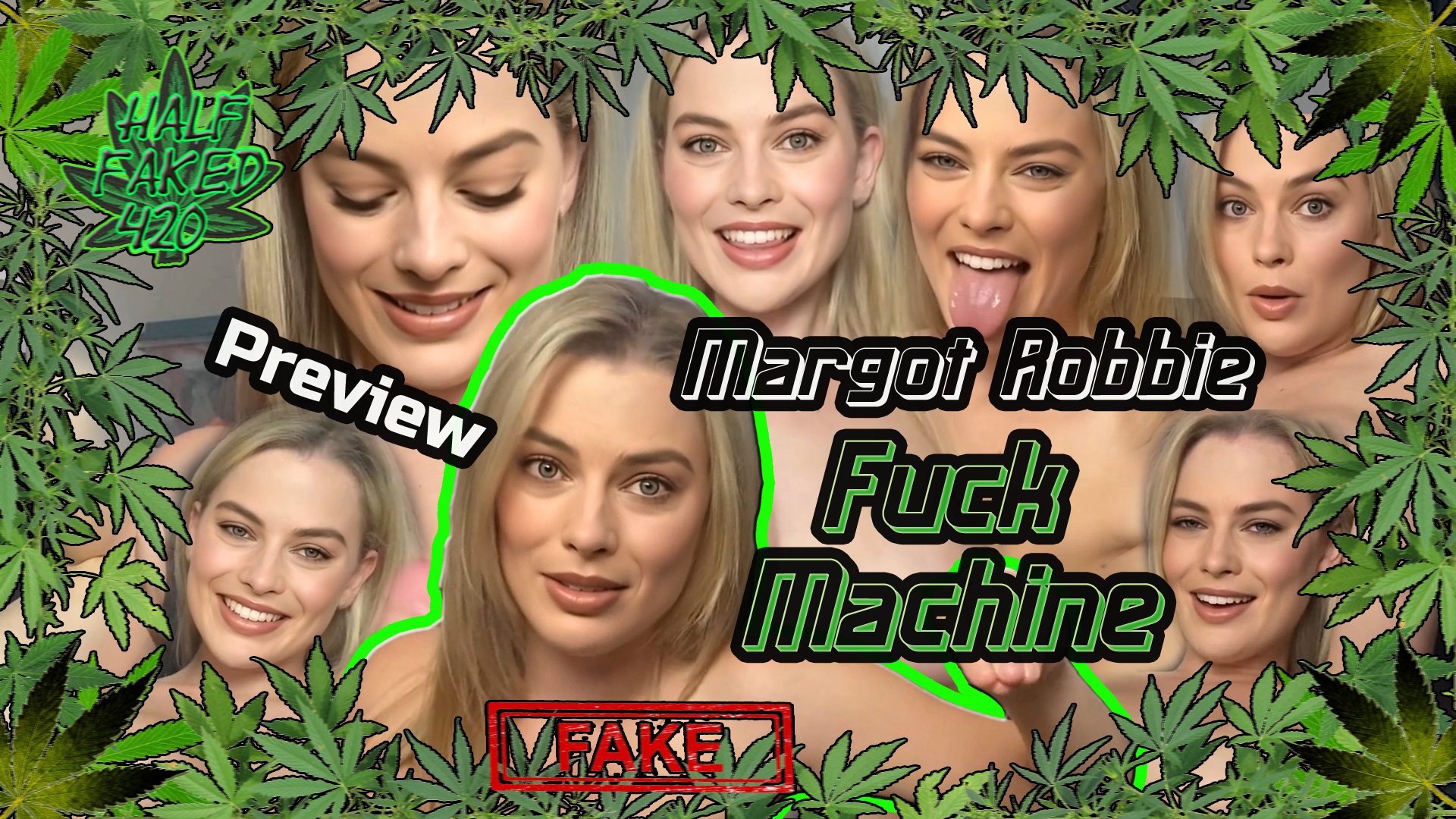 Margot Robbie - Fuck Machine | PREVIEW (28:54) | 100 TOKENS | FAKE