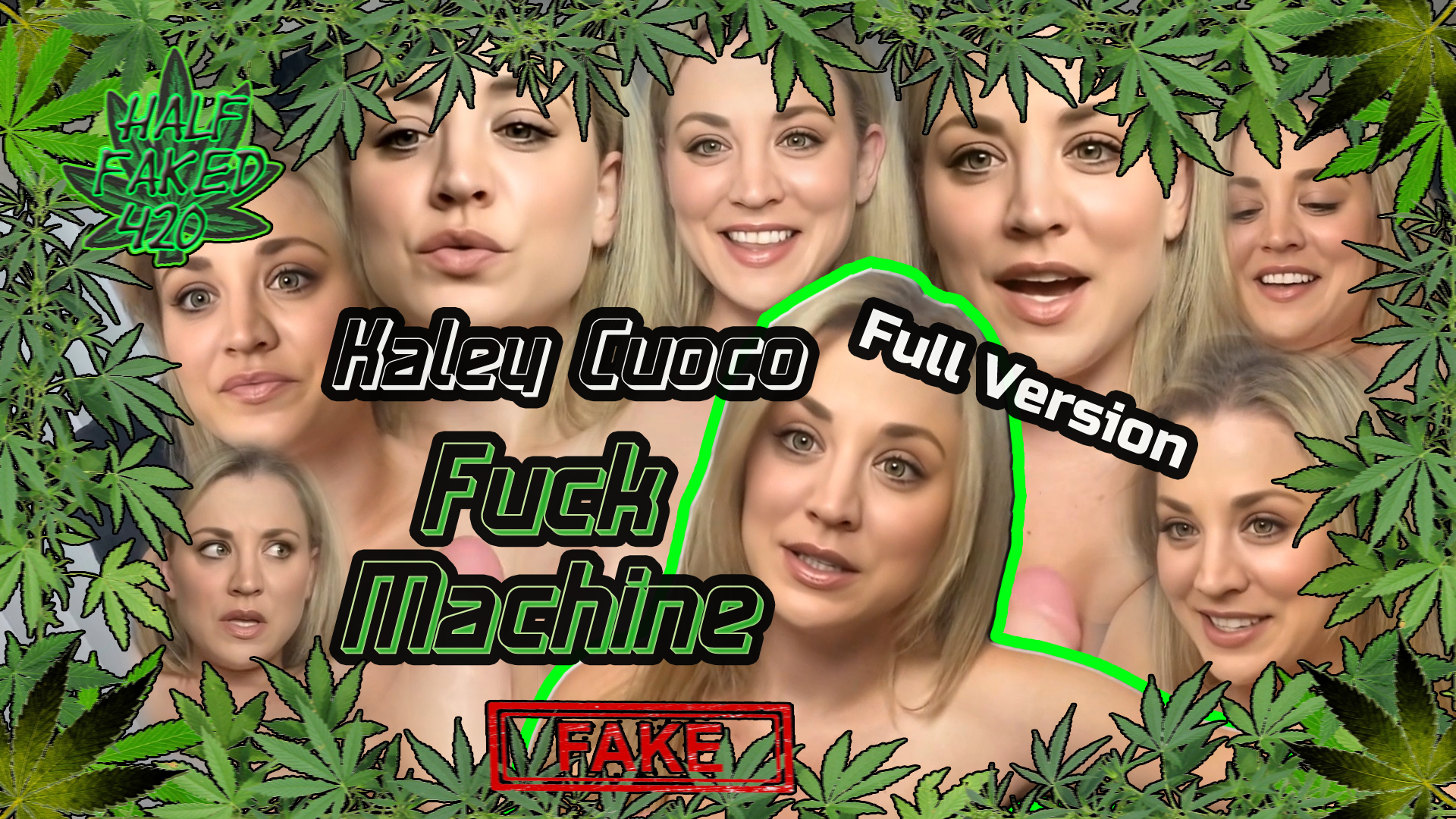 Kaley Cuoco - Fuck Machine | FULL VERSION | FAKE