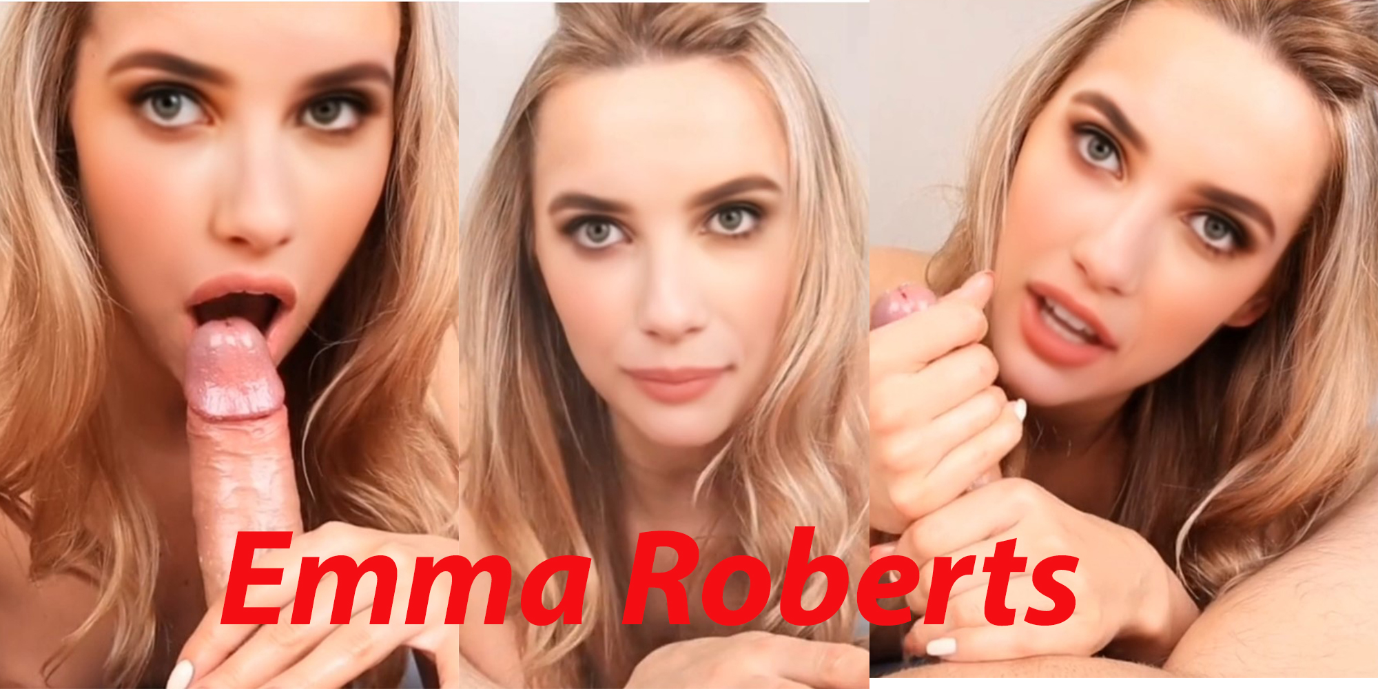 Emma Roberts amazing teasing and blowjob