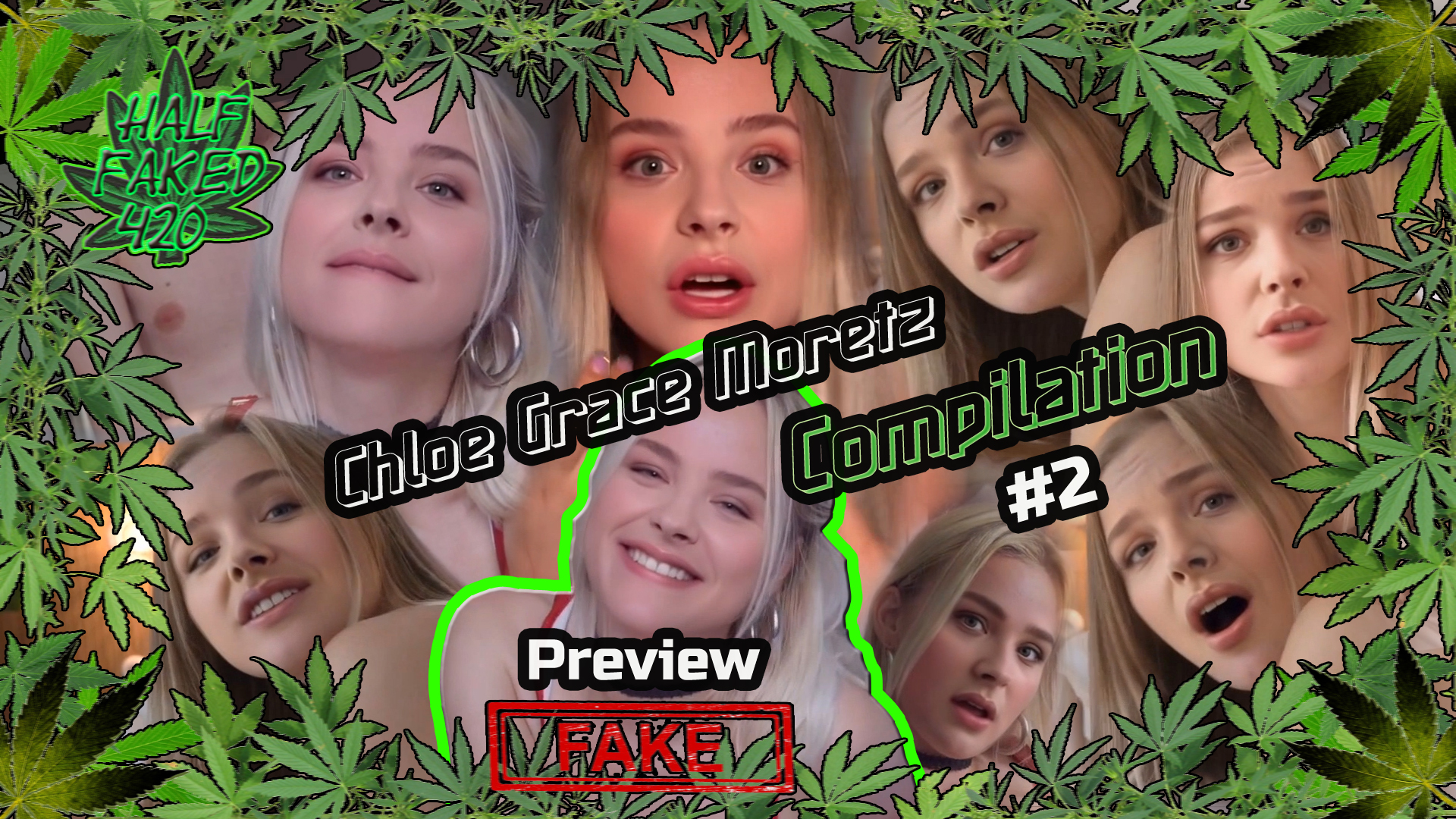 Chloe Grace Moretz - Compilation #2 | PREVIEW (21:58) | FAKE