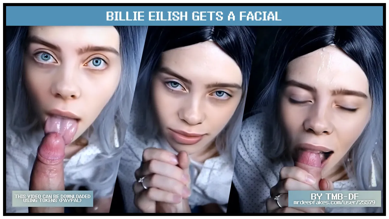 Facial Cumshot Profile - Billie Eilish lookalike gets a facial. DeepFake Porn - MrDeepFakes