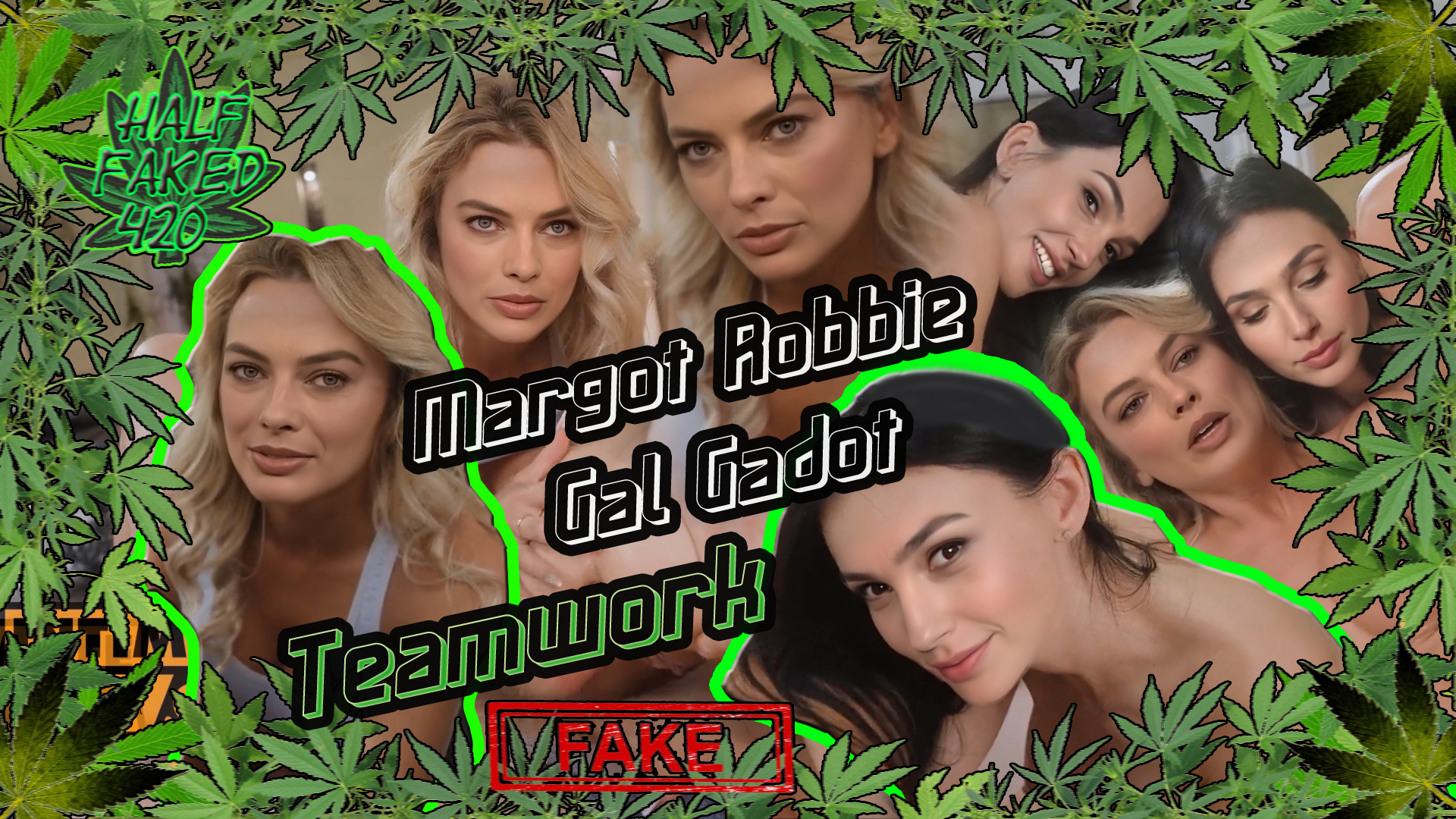 Margot Robbie & Gal Gadot - Teamwork | FREE DOWNLOAD | FAKE