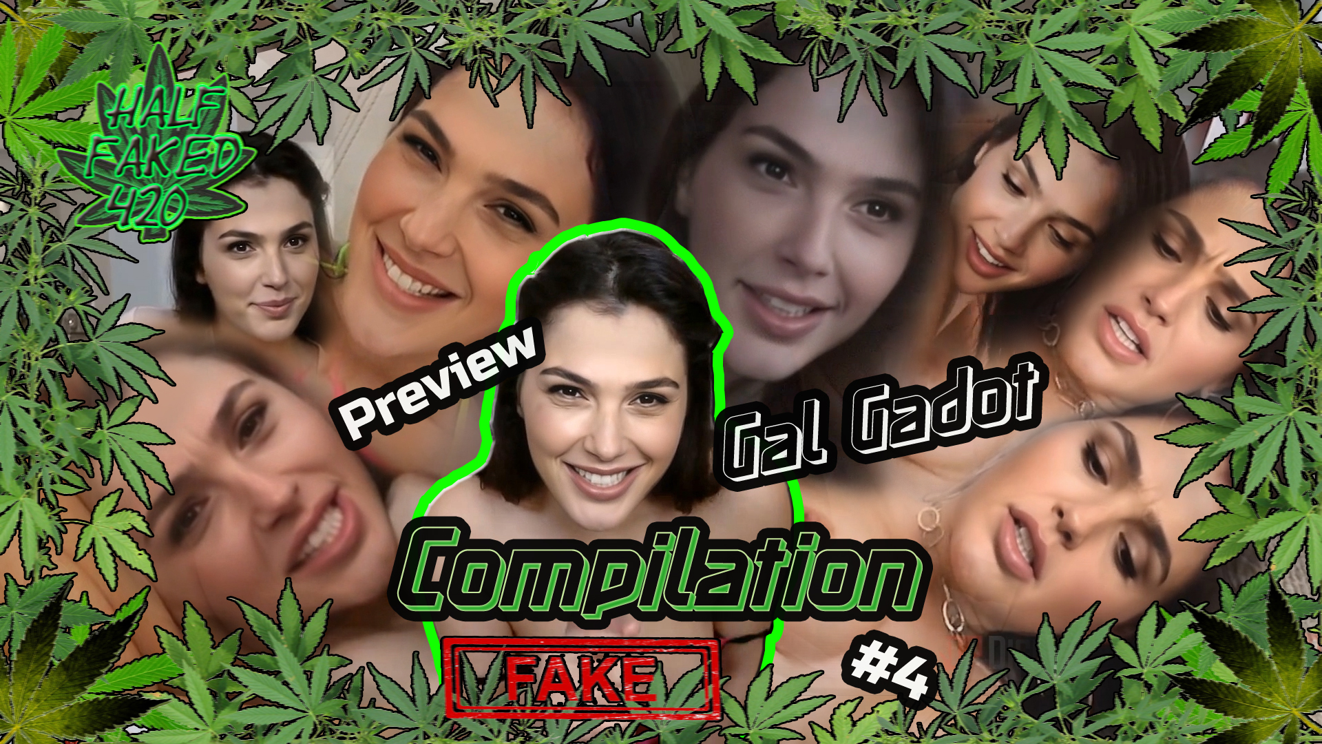 Gal Gadot - Compilation #4 | PREVIEW (19:36) | FAKE