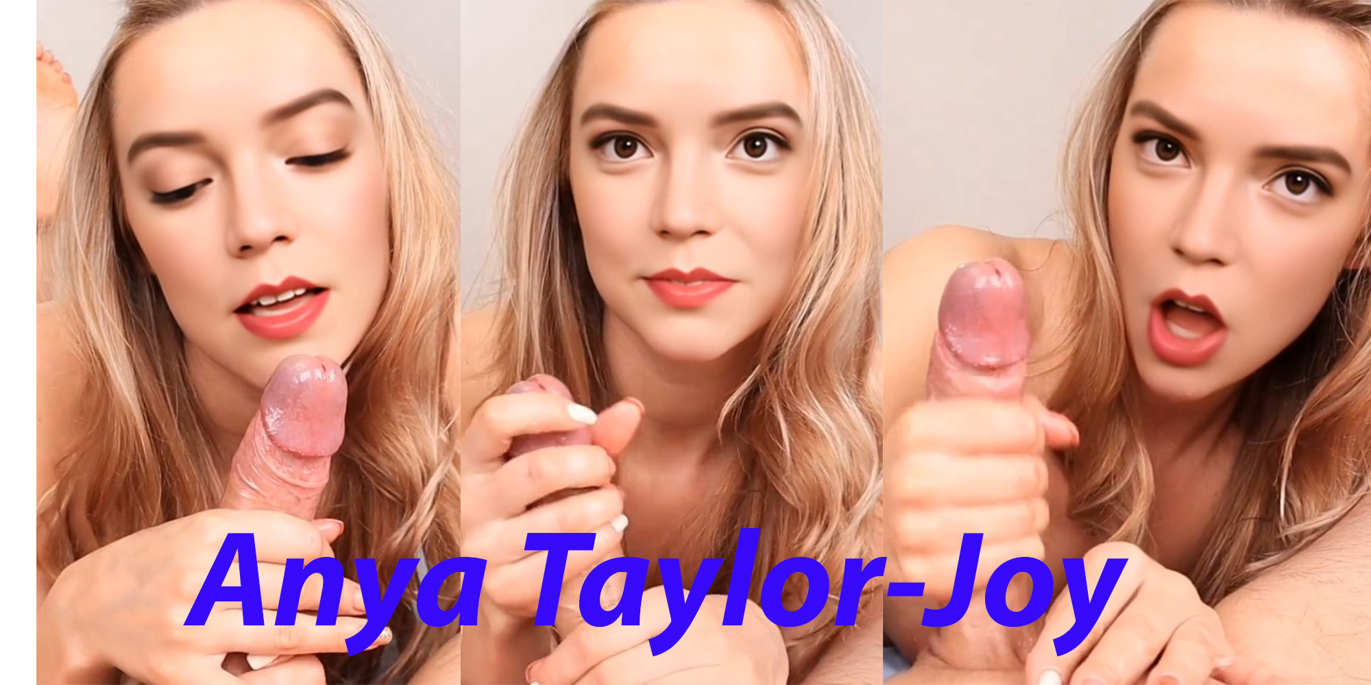 Anya Taylor Joy amazing teasing and blowjob (full version)